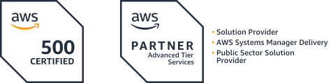 AWS 500 CERTIFIED AWS PARTNER Advanced Tier Services ・Solution Provider・AWS Systems Manager Delivery・Public Sector Solution Provider